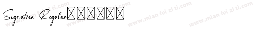 Signatria Regular字体转换